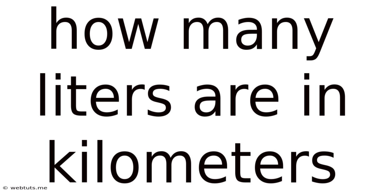 How Many Liters Are In Kilometers