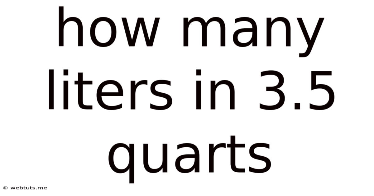 How Many Liters In 3.5 Quarts