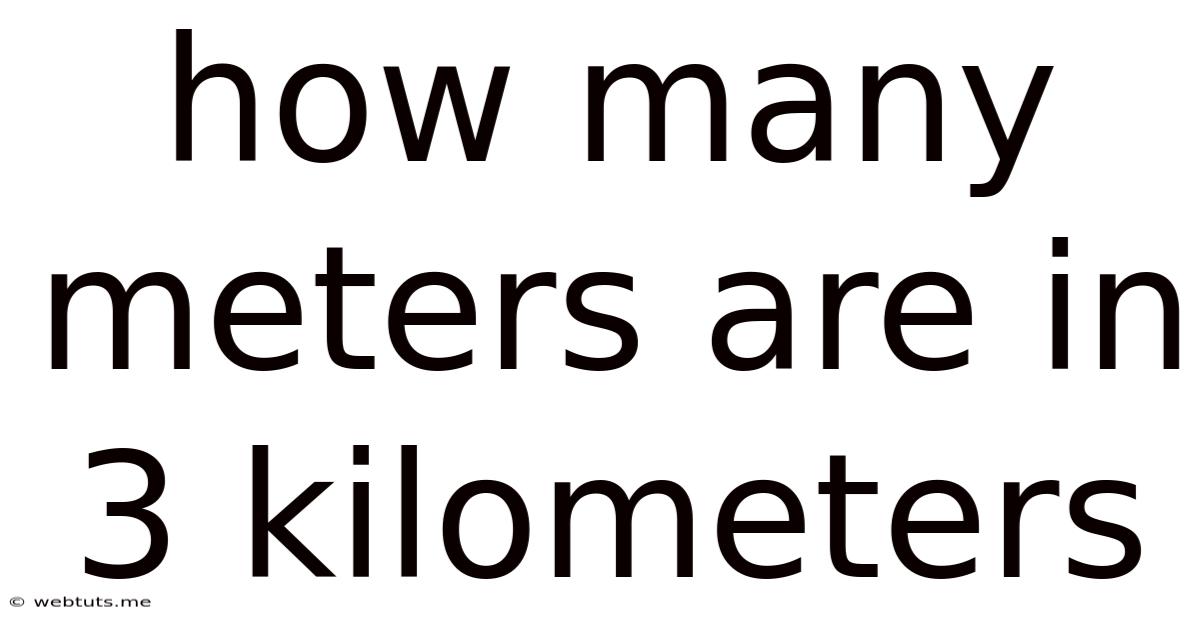 How Many Meters Are In 3 Kilometers