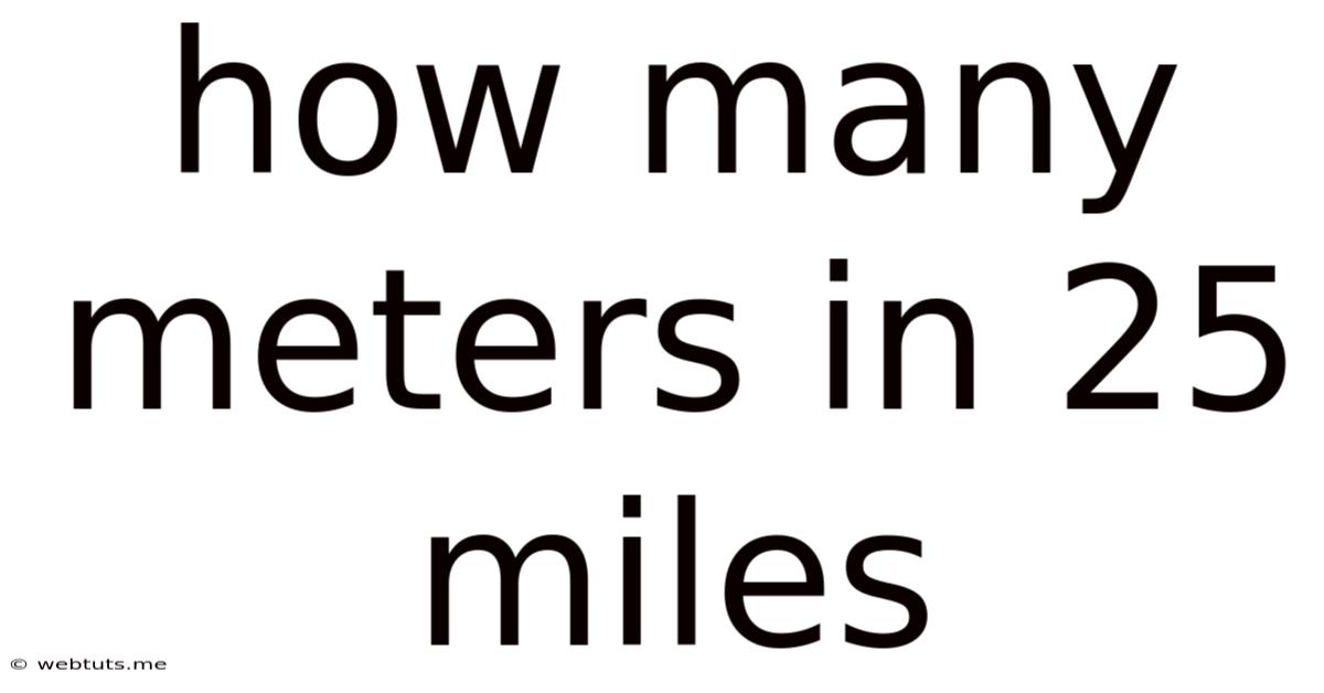 How Many Meters In 25 Miles