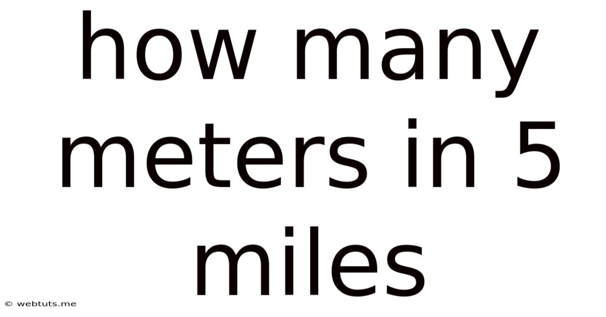 How Many Meters In 5 Miles