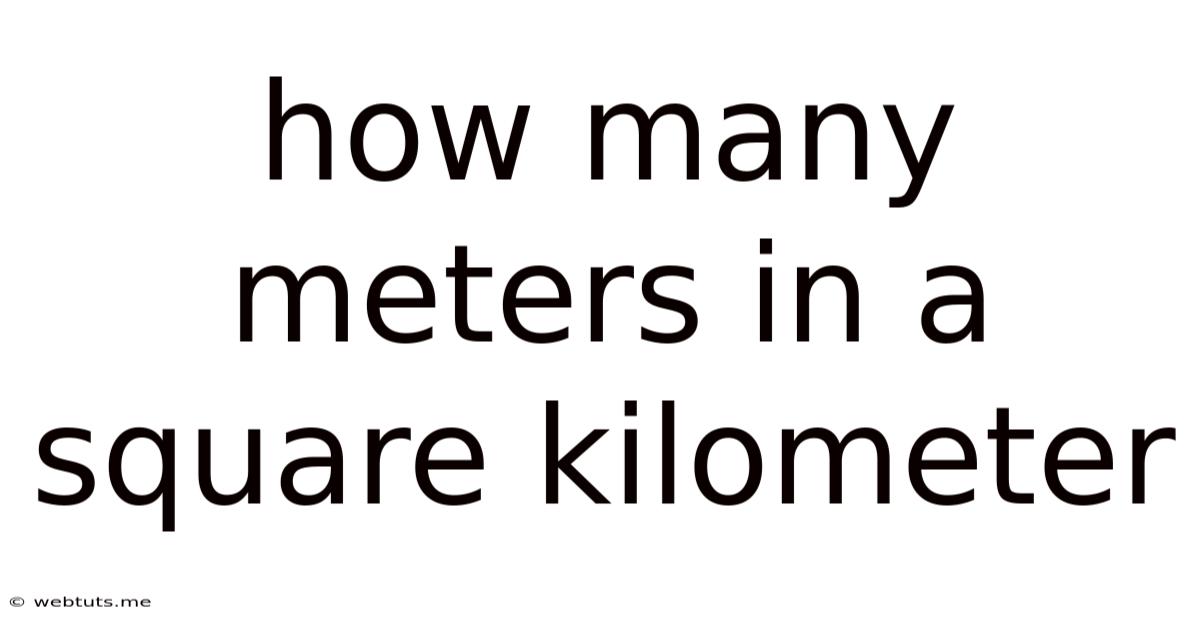 How Many Meters In A Square Kilometer