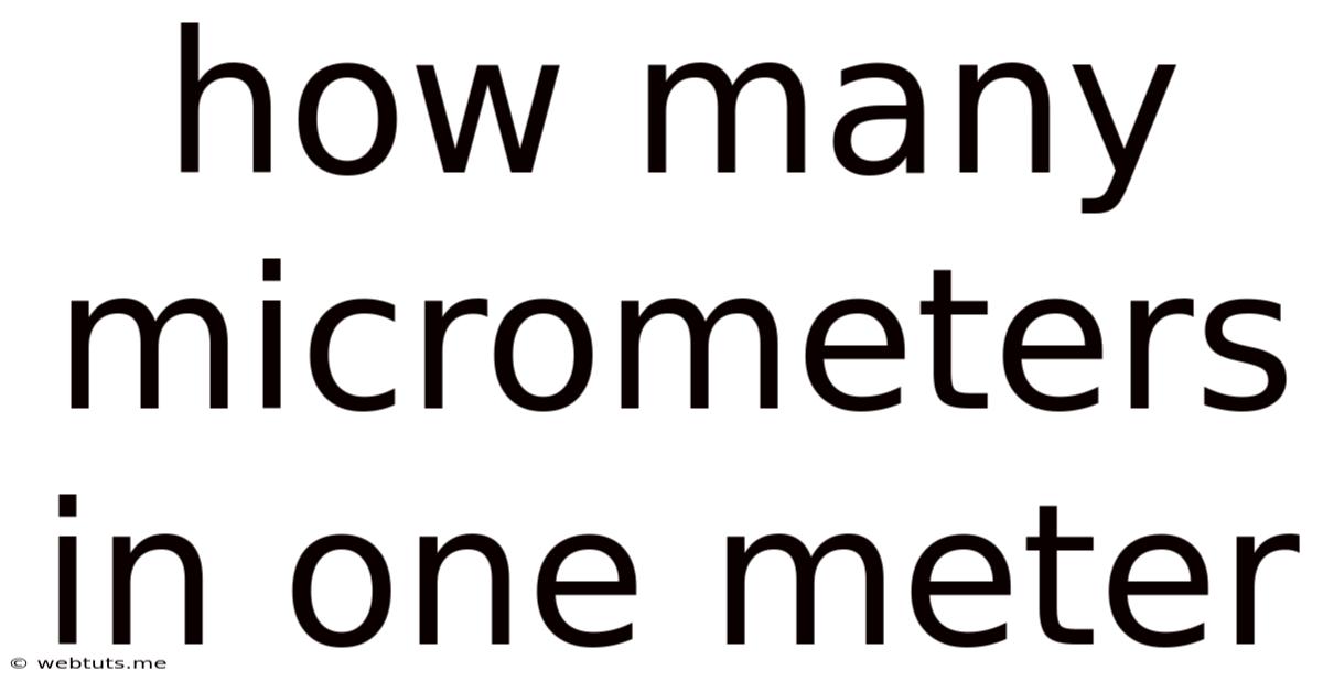 How Many Micrometers In One Meter