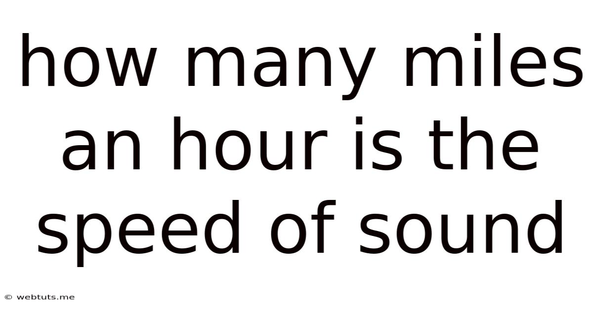 How Many Miles An Hour Is The Speed Of Sound