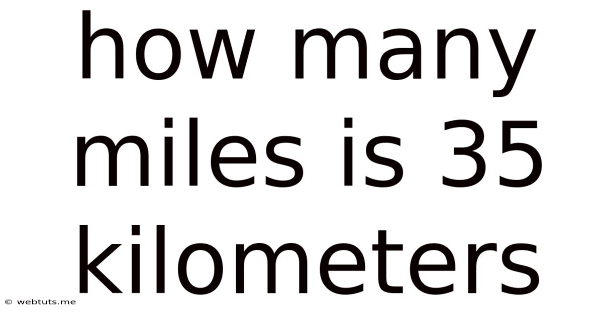 How Many Miles Is 35 Kilometers