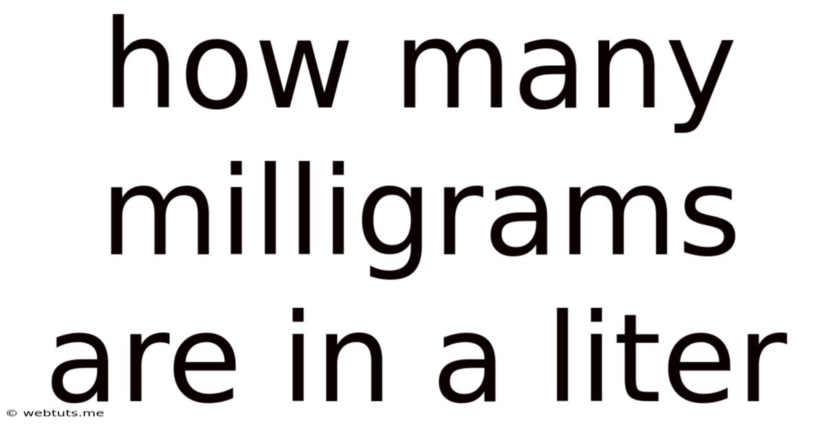 How Many Milligrams Are In A Liter