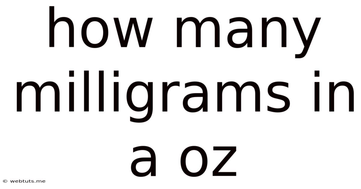 How Many Milligrams In A Oz