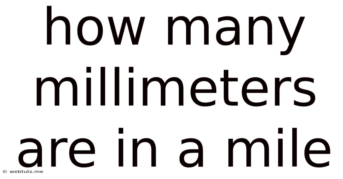 How Many Millimeters Are In A Mile