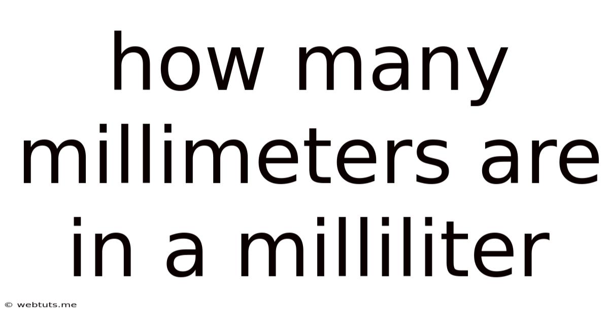 How Many Millimeters Are In A Milliliter
