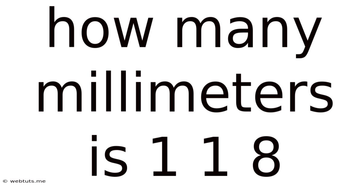 How Many Millimeters Is 1 1 8