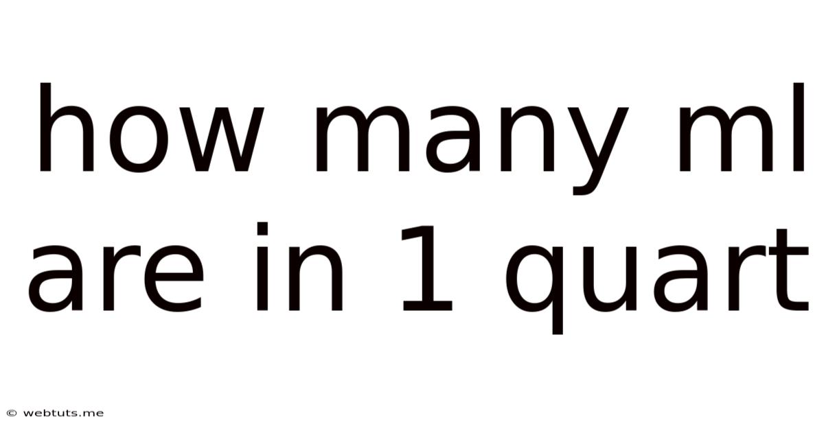How Many Ml Are In 1 Quart