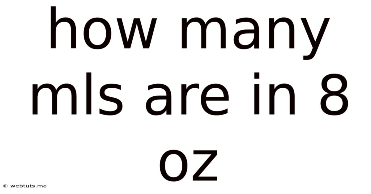 How Many Mls Are In 8 Oz