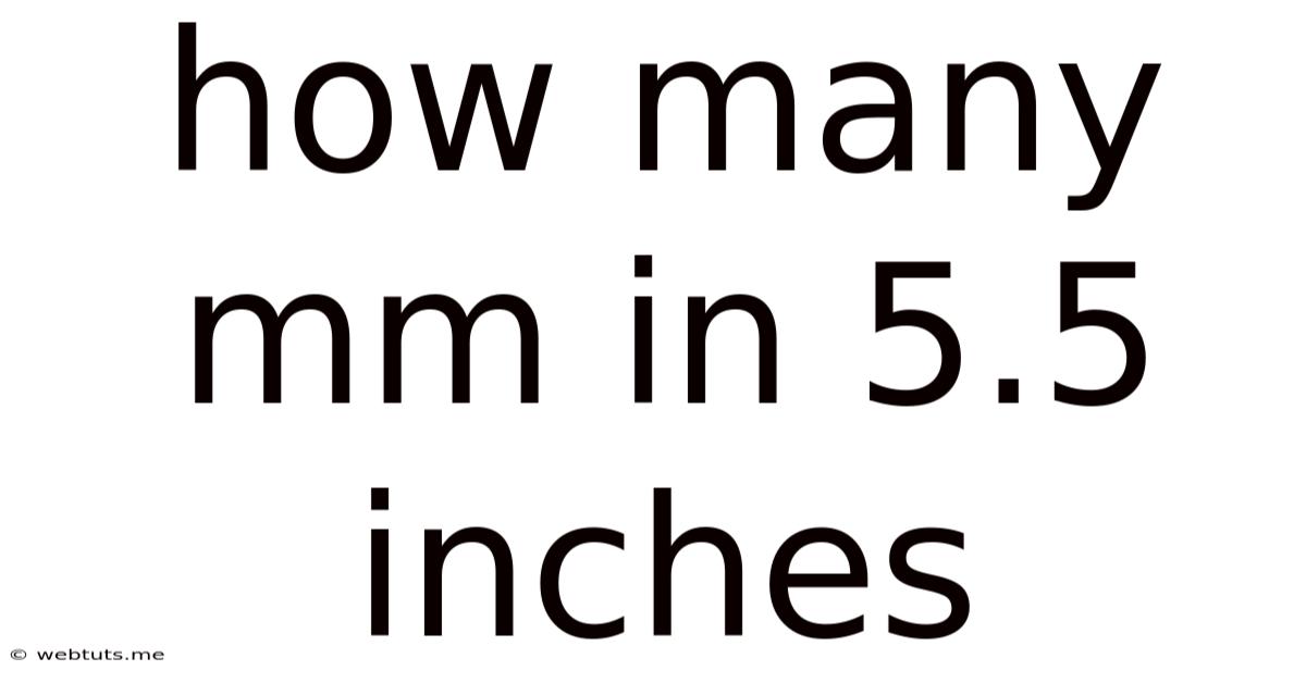 How Many Mm In 5.5 Inches