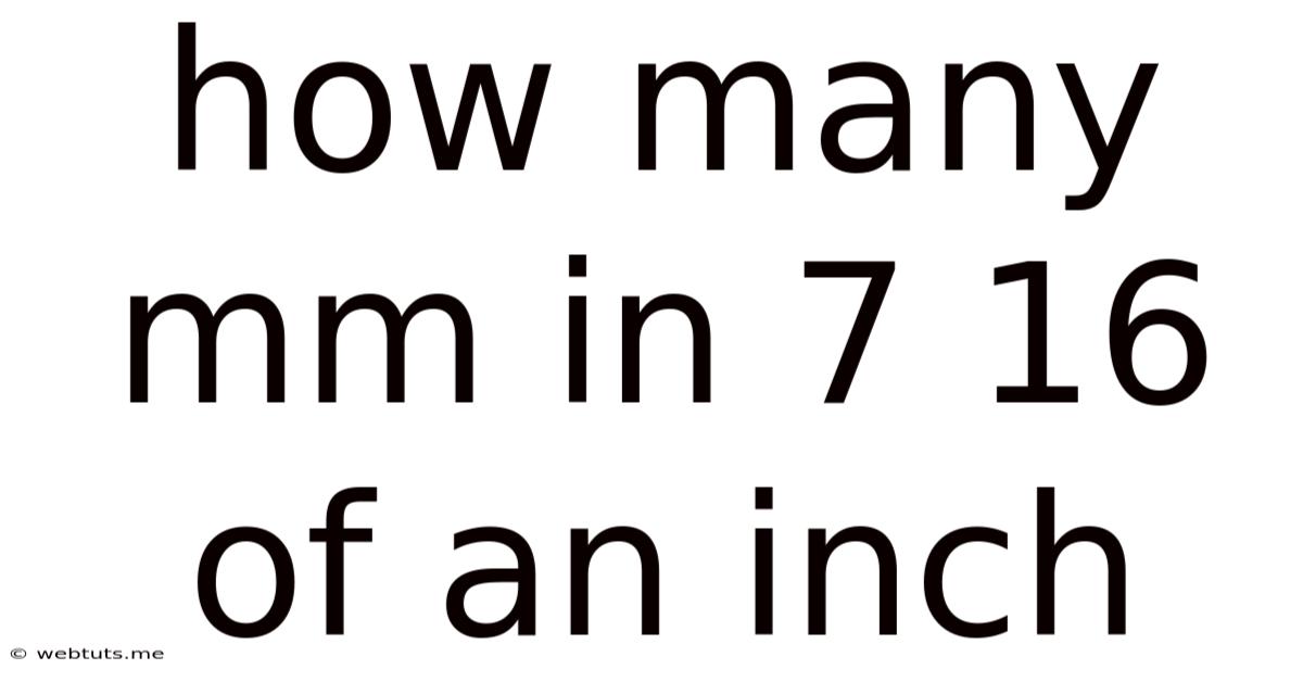 How Many Mm In 7 16 Of An Inch