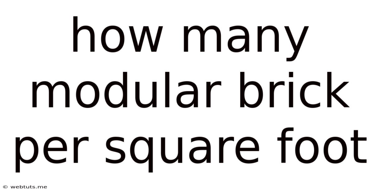 How Many Modular Brick Per Square Foot