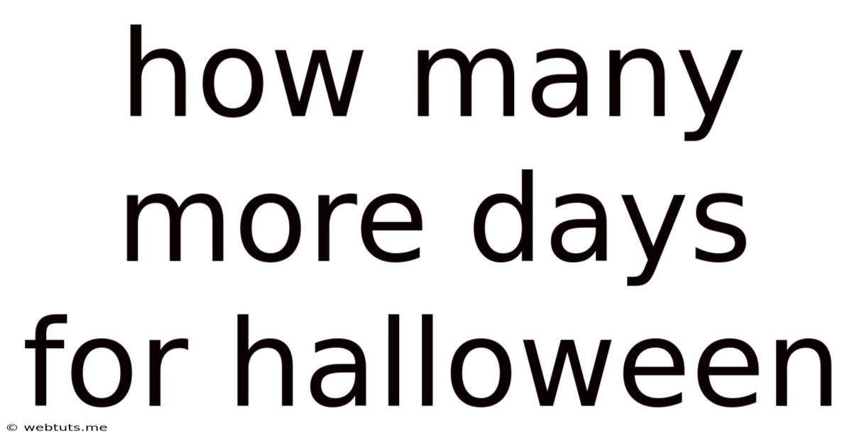 How Many More Days For Halloween