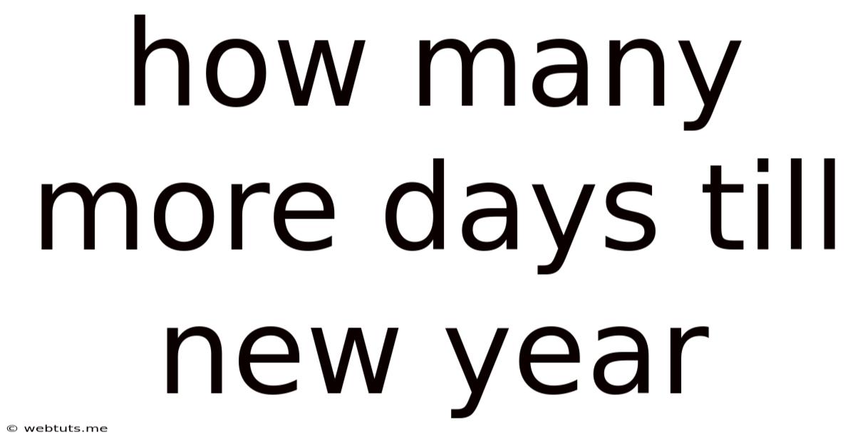 How Many More Days Till New Year