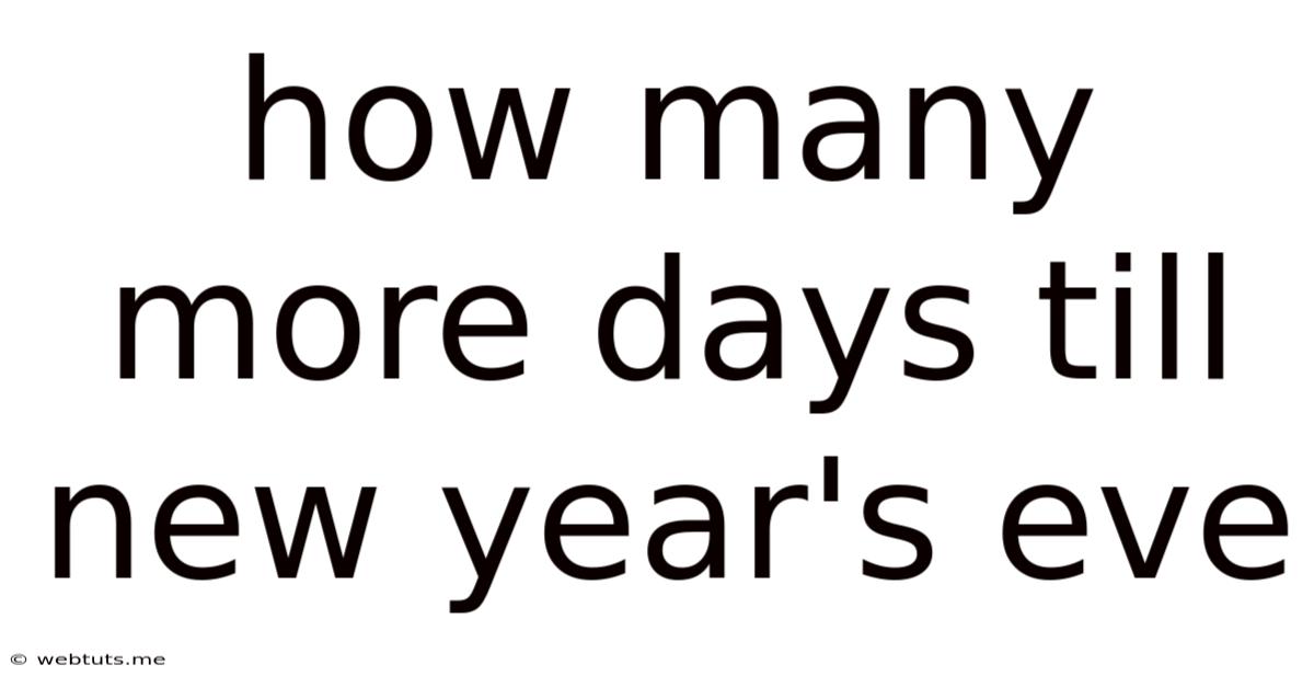 How Many More Days Till New Year's Eve
