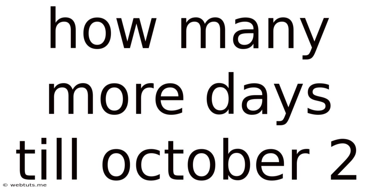 How Many More Days Till October 2