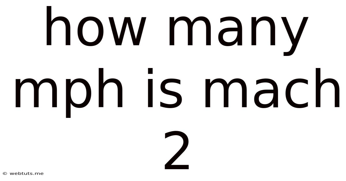 How Many Mph Is Mach 2