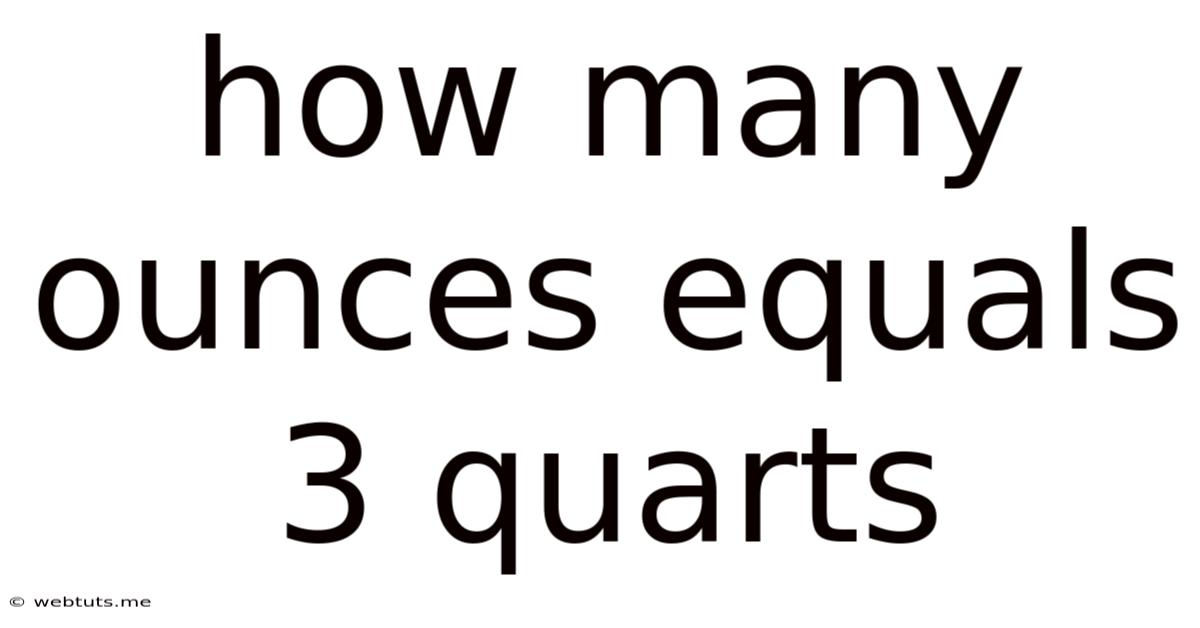 How Many Ounces Equals 3 Quarts