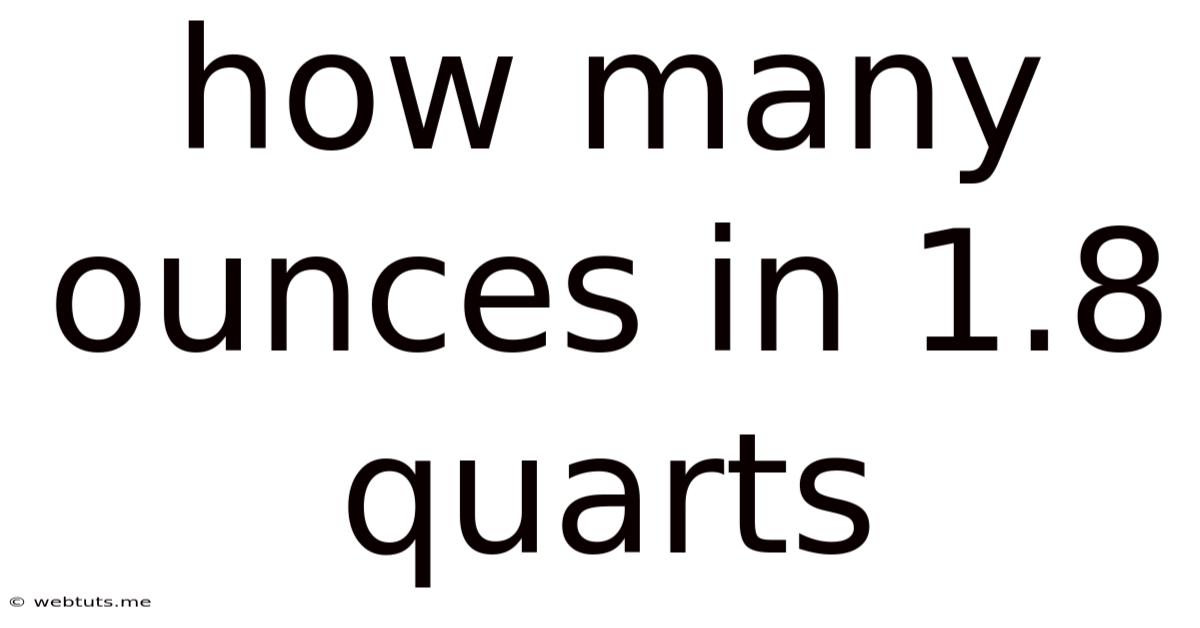How Many Ounces In 1.8 Quarts