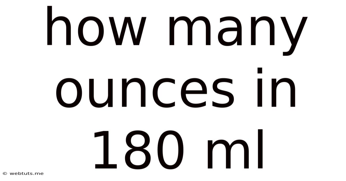 How Many Ounces In 180 Ml