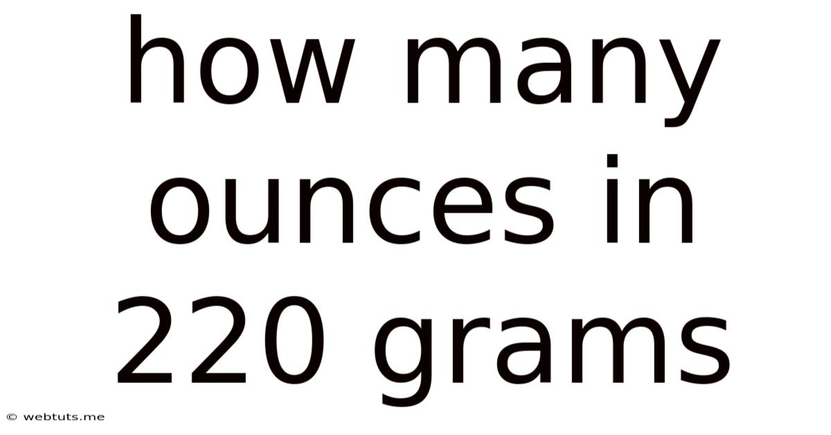 How Many Ounces In 220 Grams