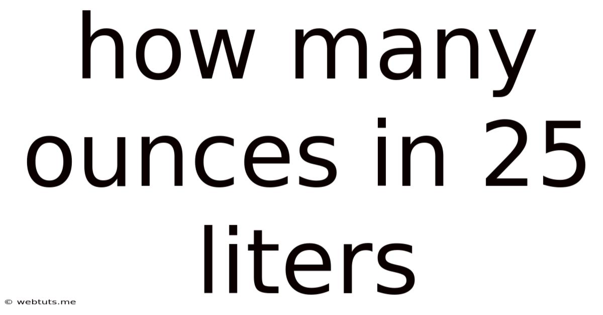 How Many Ounces In 25 Liters