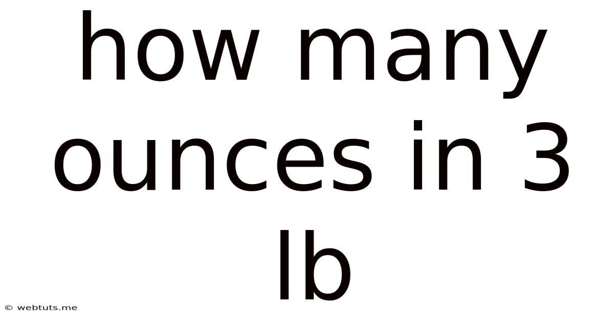 How Many Ounces In 3 Lb