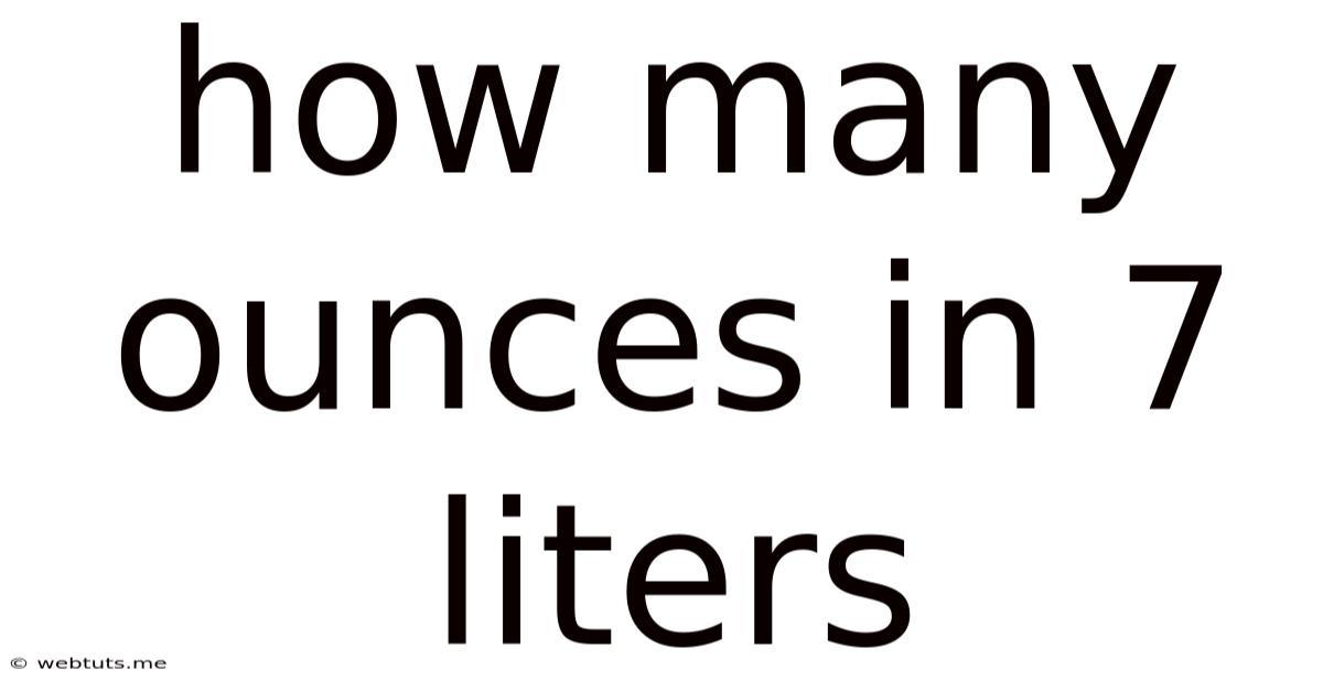 How Many Ounces In 7 Liters