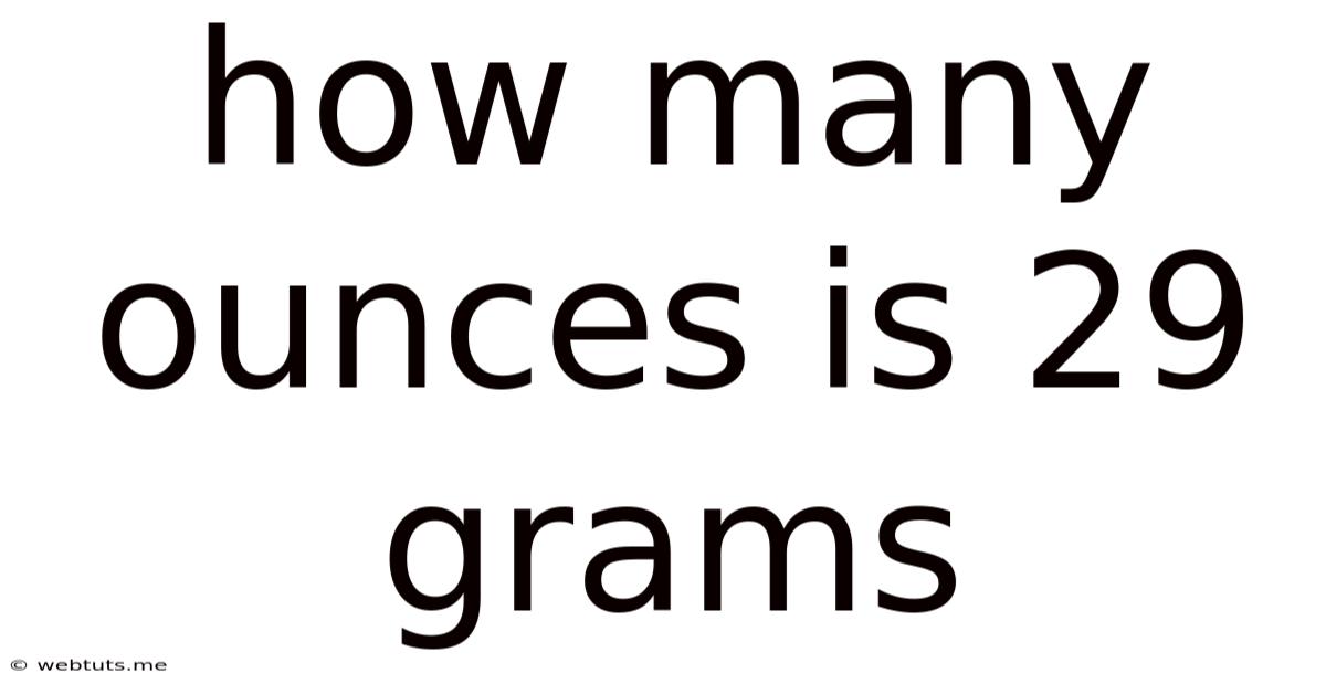 How Many Ounces Is 29 Grams