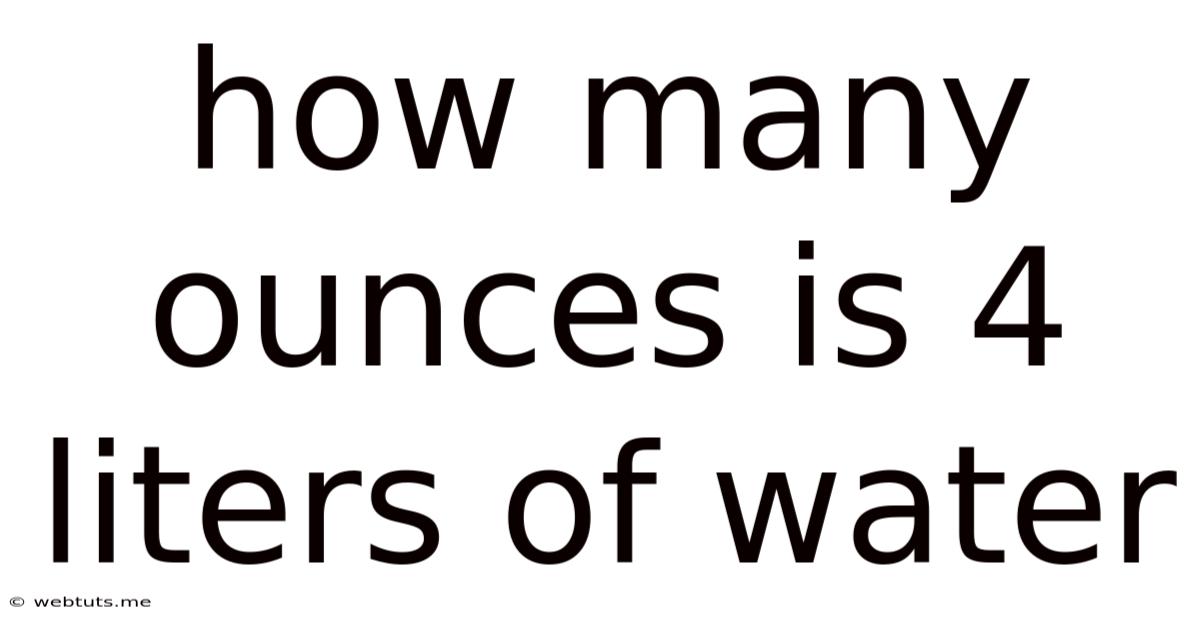 How Many Ounces Is 4 Liters Of Water