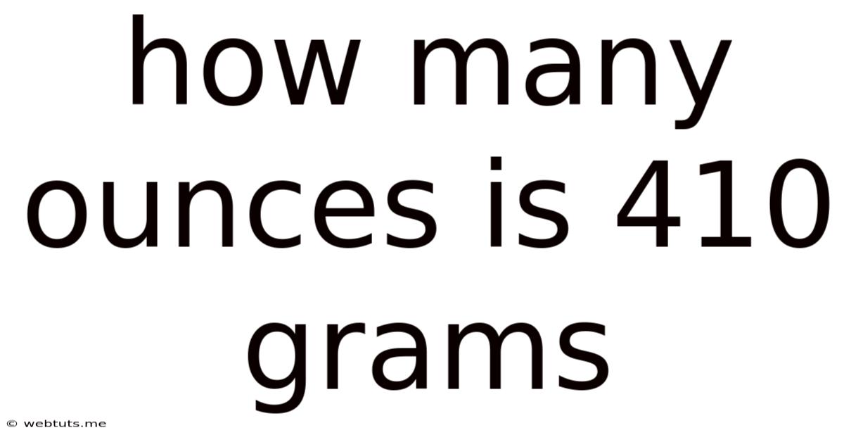 How Many Ounces Is 410 Grams
