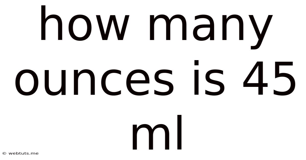 How Many Ounces Is 45 Ml