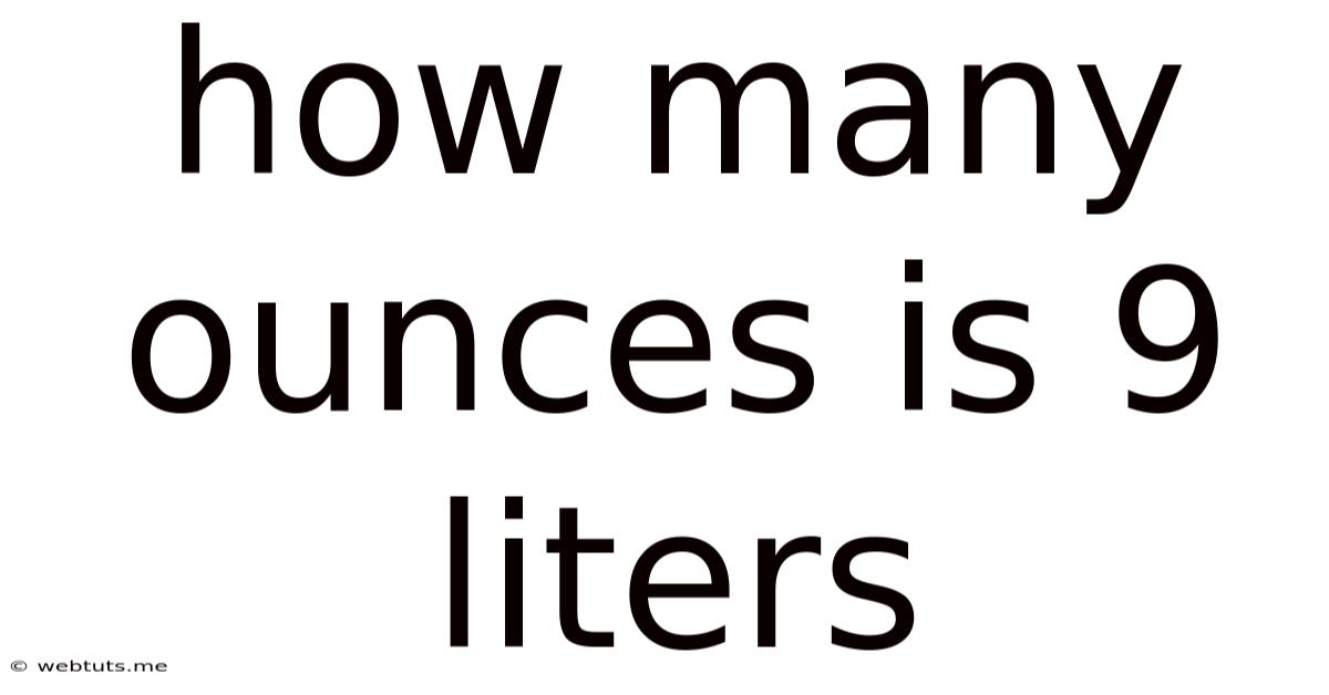 How Many Ounces Is 9 Liters
