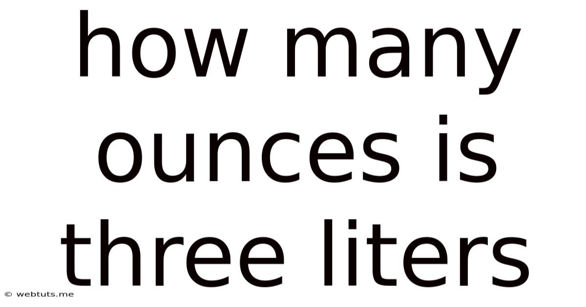 How Many Ounces Is Three Liters