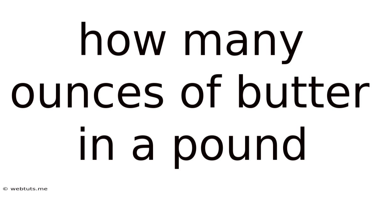 How Many Ounces Of Butter In A Pound