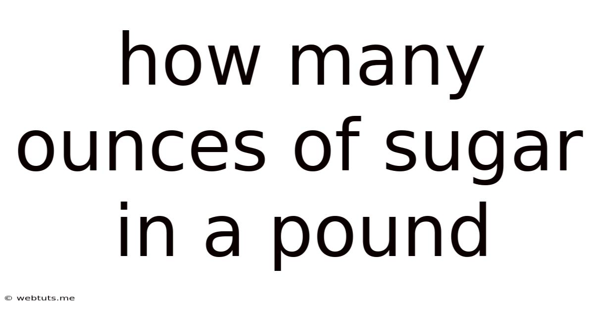 How Many Ounces Of Sugar In A Pound