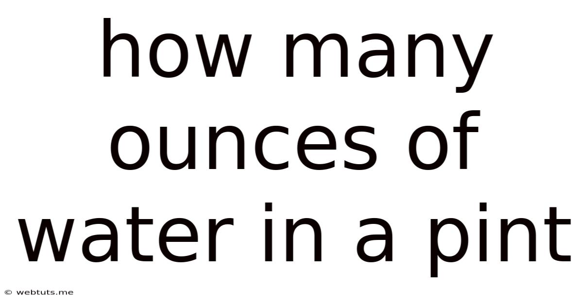 How Many Ounces Of Water In A Pint