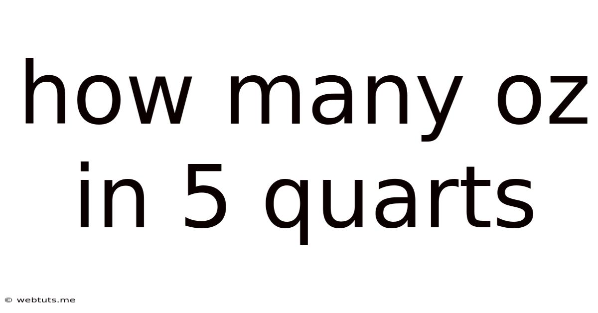 How Many Oz In 5 Quarts