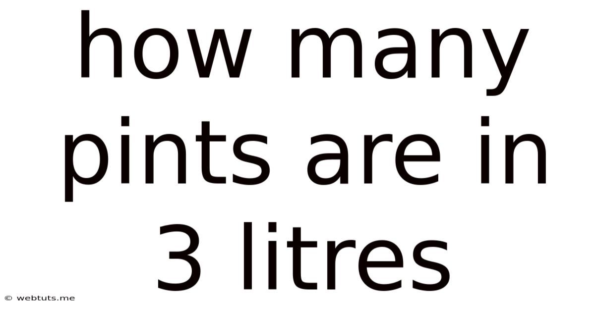 How Many Pints Are In 3 Litres