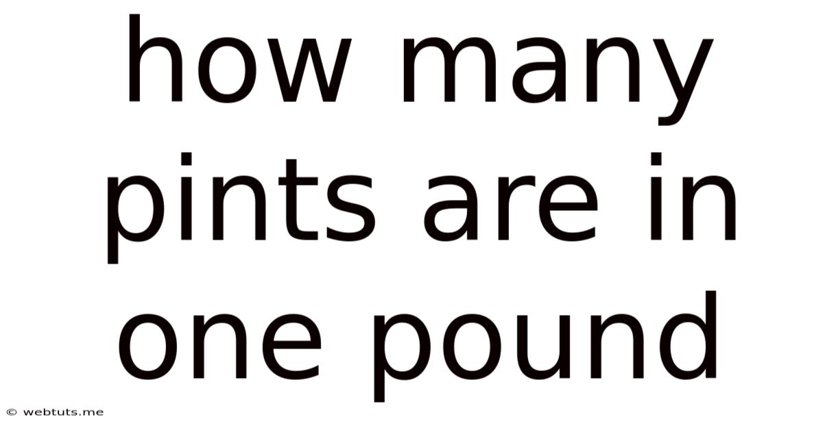 How Many Pints Are In One Pound