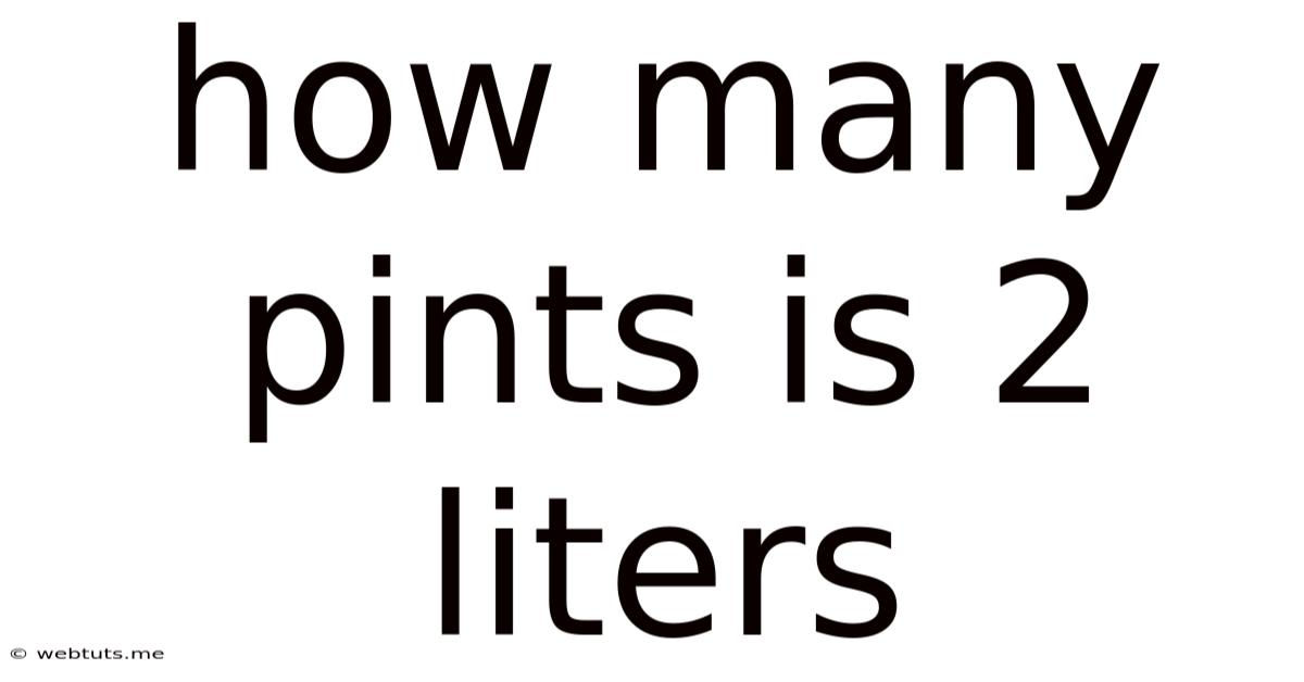 How Many Pints Is 2 Liters