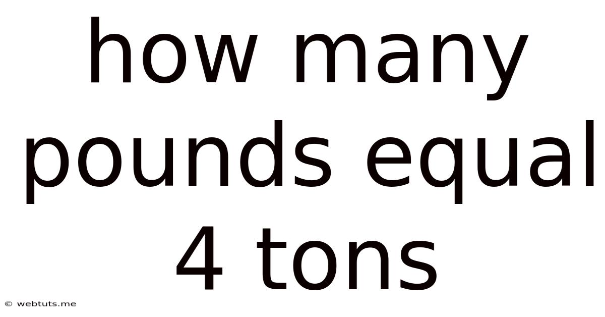 How Many Pounds Equal 4 Tons