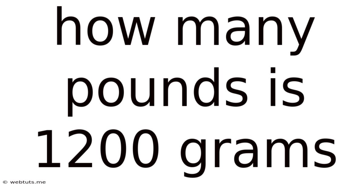 How Many Pounds Is 1200 Grams