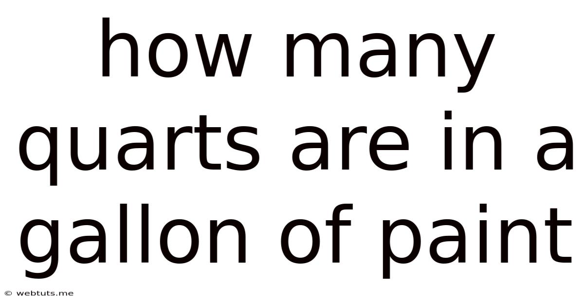 How Many Quarts Are In A Gallon Of Paint