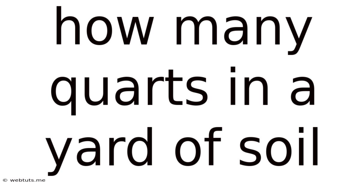 How Many Quarts In A Yard Of Soil