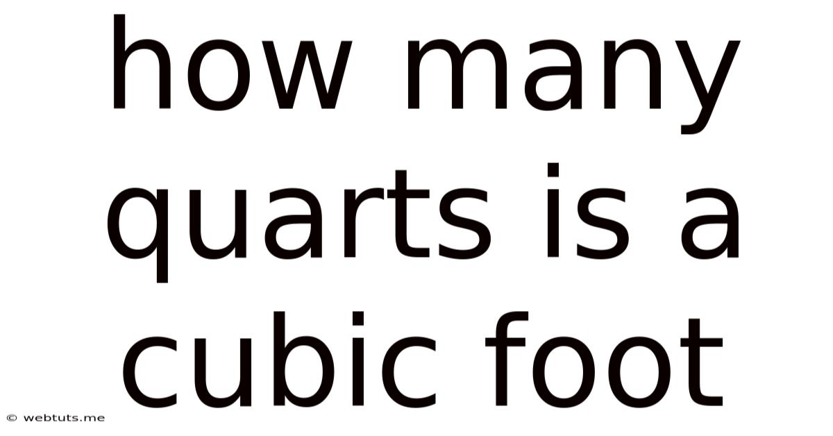 How Many Quarts Is A Cubic Foot