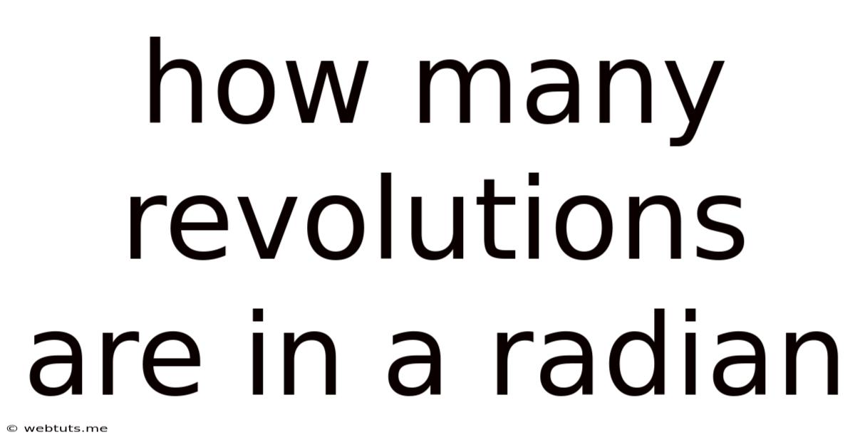 How Many Revolutions Are In A Radian